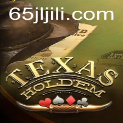 Exploring the World of Texas Hold'em and its Evolving Landscape with 65JL.COM